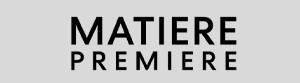 MATIERE PREMIERE