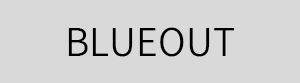 BLUEOUT