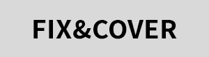 FIX&COVER