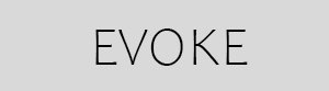 EVOKE